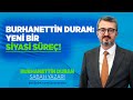 YENİ BİR SİYASİ SÜREÇ!