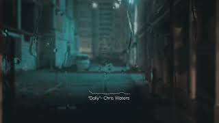 Chris Waters- "Dolly" (Tierra Whack cover)