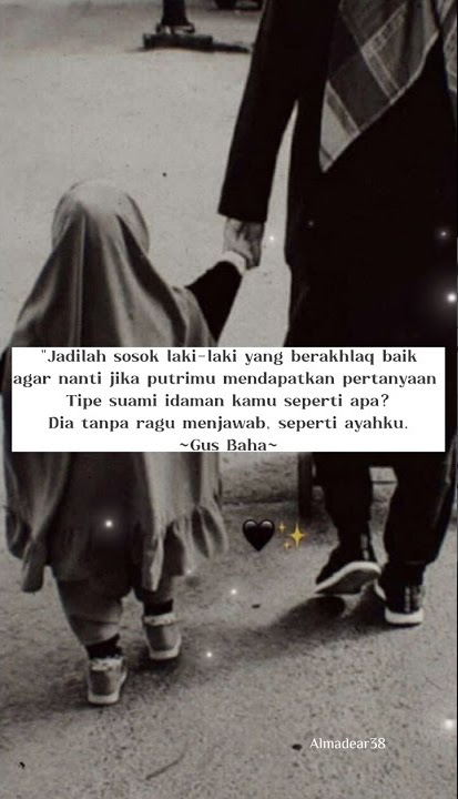 Story Whatsapp Ayah Terbaik Untuk Anak Perempuan - Doa Untuk Ayah - Nabila Maharani