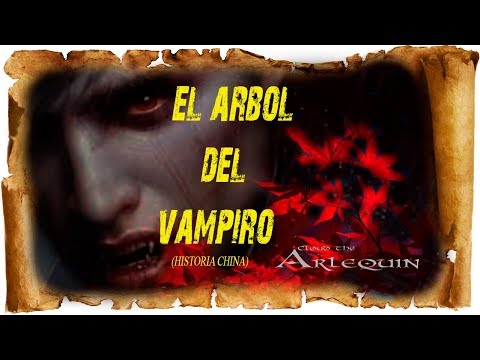 Historias de vampiros 1 EL ARBOL DEL VAMPIRO**cloud The arlequin**