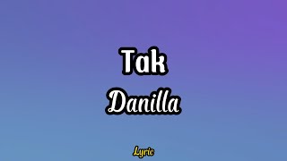 Danilla - Tak (Video Lyric)