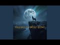 Valhallas Wolf-Song