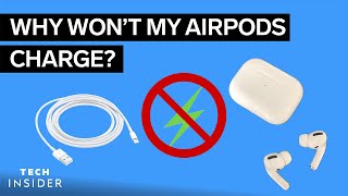 Why Won't My AirPods Charge?