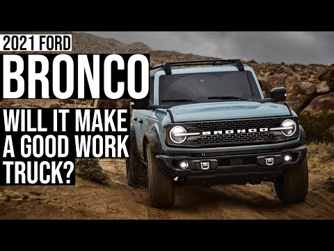 Will the 2021 Ford Bronco Make a Good Construction or Work Truck? | DEEP DIVE