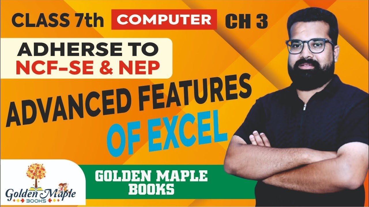 Log in Computer | CH-3 | Advanced Features of Excel | Class-7 | Golden ...