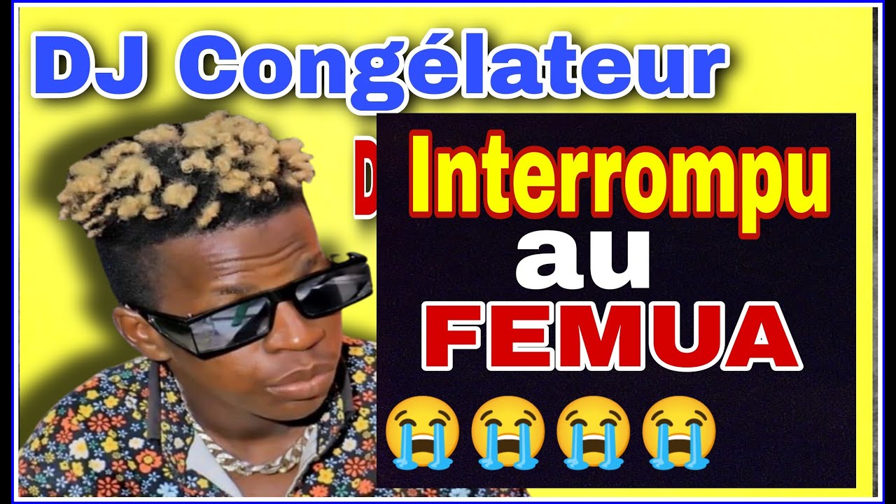 😭Triste New😱 DJ CONGELATEUR BOYCOTE EN PRESTATION AU FEMUA