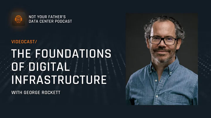 The Foundations of Digital Infrastructure with George Rockett | NYFDC