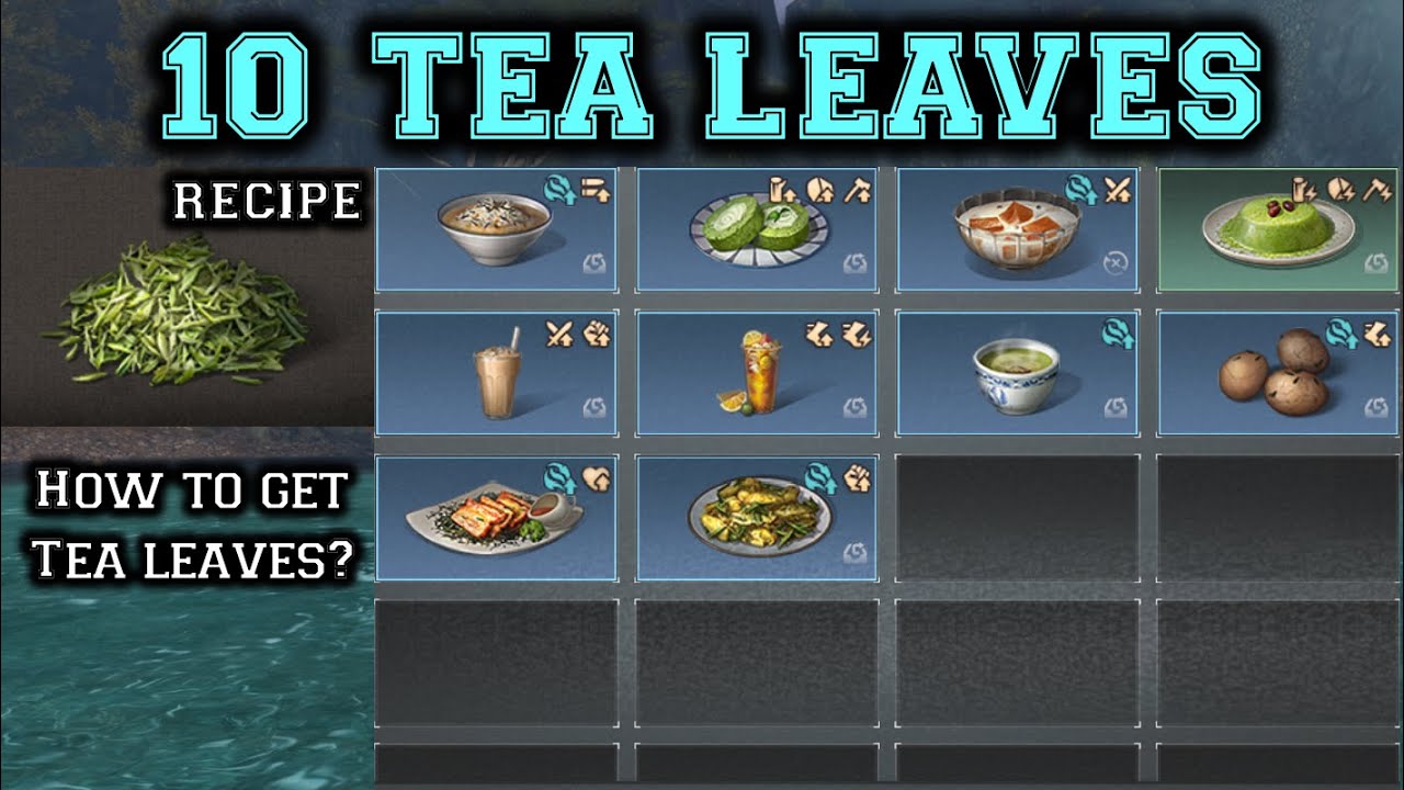 Lifeafter - 10 New Tea Recipes : )