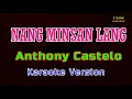 ♫ Nang Minsan Lang - Anthony Castelo ♫ KARAOKE VERSION ♫