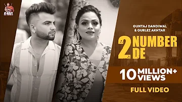 2 Number De (Official Video) | Guntaj Dandiwal | Gurlez Akhtar | R Nait | New Punjabi Songs