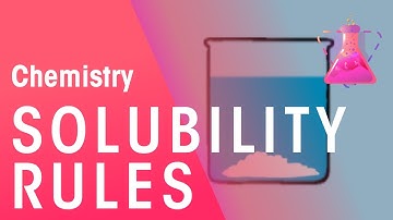 Solubility Rules | Acids, Bases & Alkali