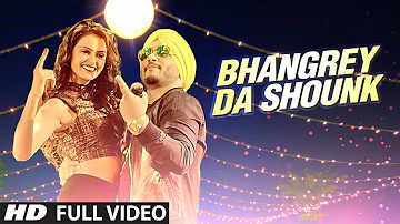 Dilbagh Singh: BHANGREY DA SHOUNK ★Desi Routz | New Punjabi Video Song 2017