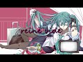 reine vide / アレックス feat.初音ミク
