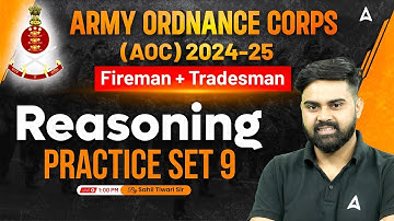 AOC New Recruitment 2024 | AOC 2024 Reasoning Classes | AOC 2024 Reasoning Practice Set 9| Sahil Sir
