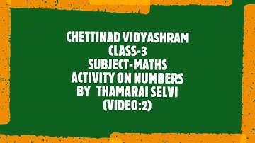 CLASS-3_MATHS_ACTIVITY ON NUMBERS_VIDEO2