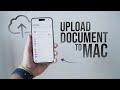 How to Upload a Document from your iPhone to your iMac (explained)