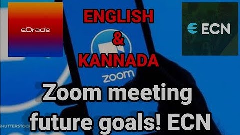 Zoom meeting future goals! ECN