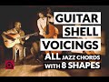 Shell voicings  all jazz chords with only 8 shapes  crystal clear
