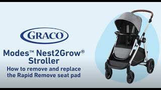 How to Quickly Remove &amp; Replace the Stroller Seat Pad on Your Graco® Modes™ Nest2Grow® Stroller