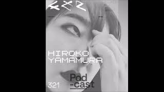 CLR Podcast 321 w\ Hiroko Yamamura