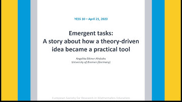 YESS10 Plenary 1 - Angelika Bikner-Ahsbahs "Emergent Tasks: Story About how a Theory-Driven Idea..."