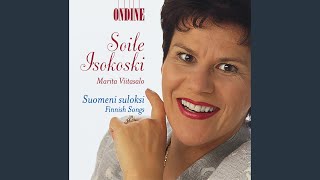 Video thumbnail of "Soile Isokoski - Finnish Song Compositions IV, Op. 30: No. 2. Laula tytto (Sing to Me, Girl)"