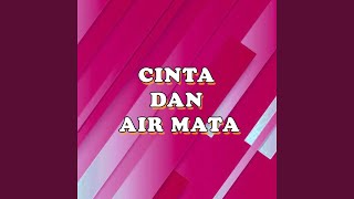 Cinta dan Air Mata