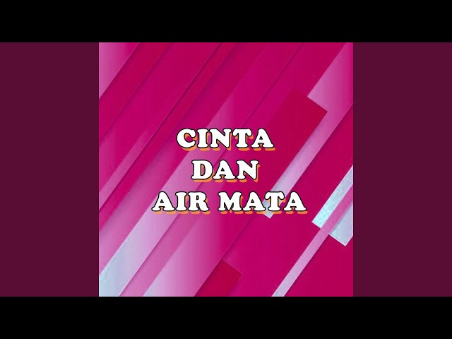 Cinta dan Air Mata class=