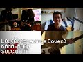 LOL(Rona Style Cover) - KANA-BOON || SUCC U BYE
