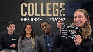 College: Episode 2 BTS