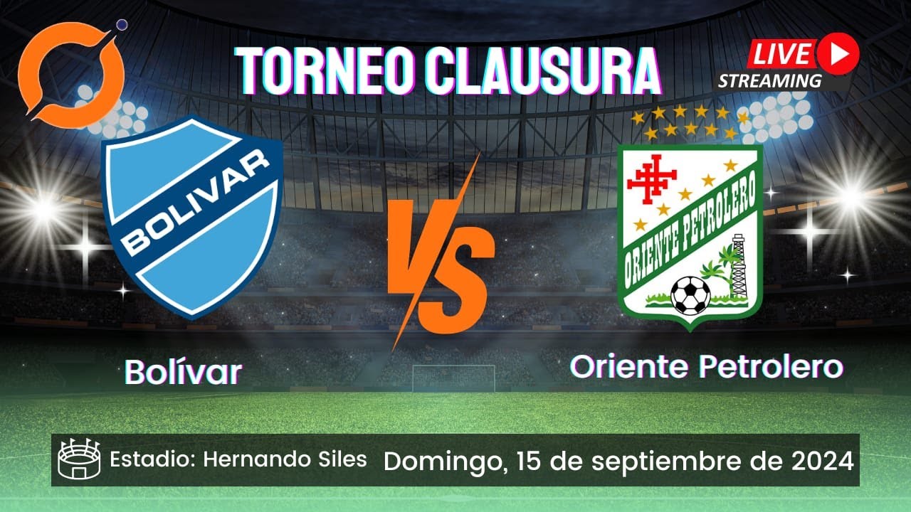 Bolívar vs Oriente Petrolero | Torneo Clausura - YouTube