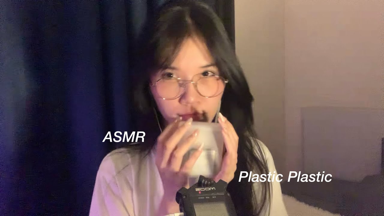 ASMR PLASTIC PLASTIC zZ (แวะมากล่อมนอนน)