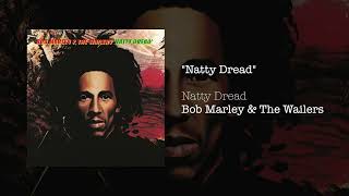 Bob Marley and the Wailers: 'Natty Dread'  1974