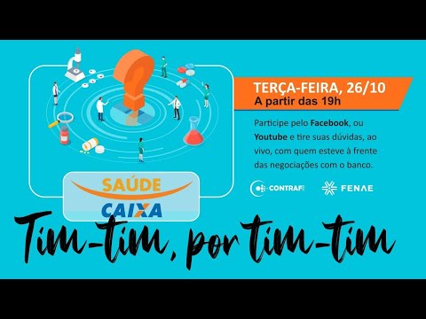 Saúde Caixa: Tim-tim, por tim-tim