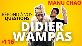Manu Chao raconté par DIDIER WAMPAS - UCLA 116