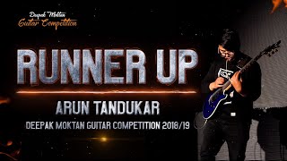 Arun Tandukar - Deepak Moktan Guitar Competition 2018/19 | GRAND FINALE | RUNNER UP |