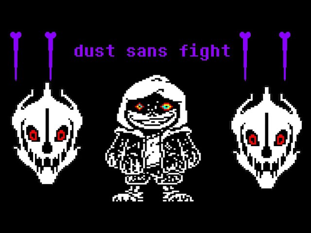 Pixilart - Dust sans fight by TeaboxGremlinVA