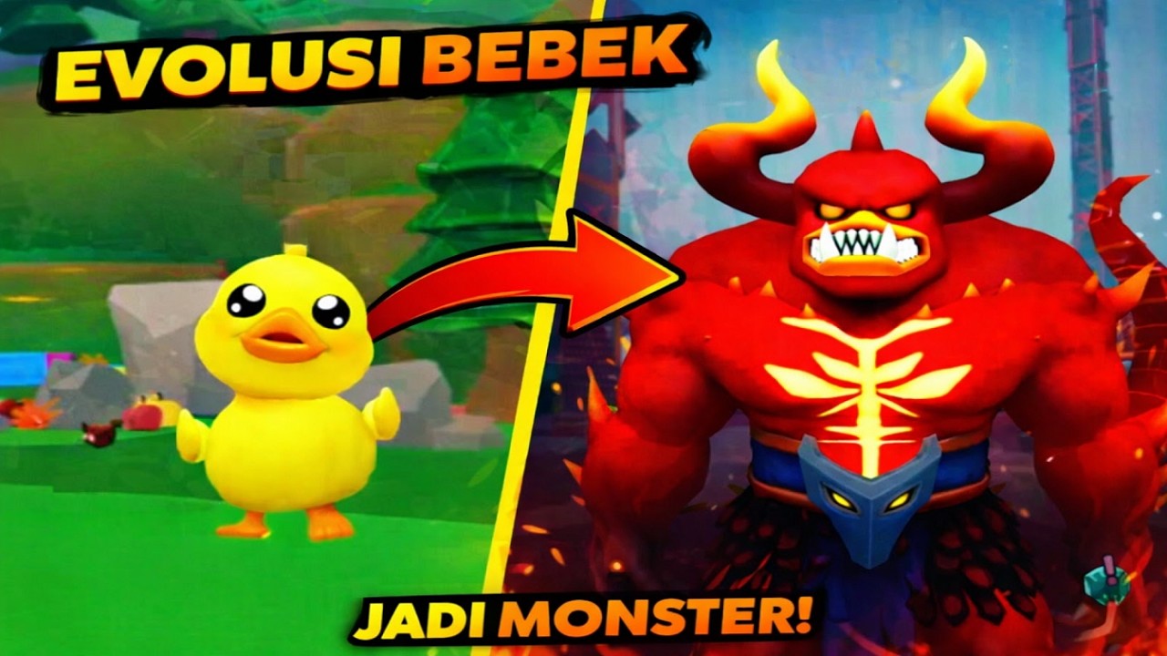 Kita Jadi BEBEK yang bisa ber EVOLUSI sampai OP