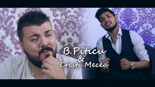 B.Piticu & Cristi Mecea - Vino Viata Mea | Official Video B.Piticu & Cristi Mecea - Vino Viata Mea | Official Video