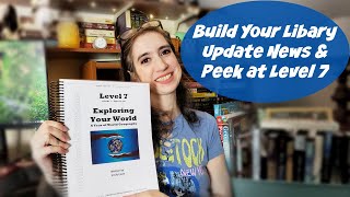Information Build Your Library Update News and a Peek at Level 7 Guide