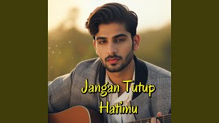 Download Lagu Jangan Tutup Hatimu Download Lagu Jangan Tutup Hatimu