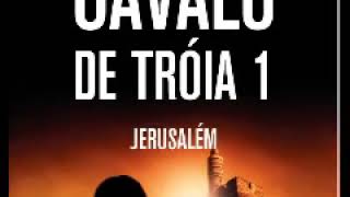 Cavalo de Troia 1 - Jerusalém