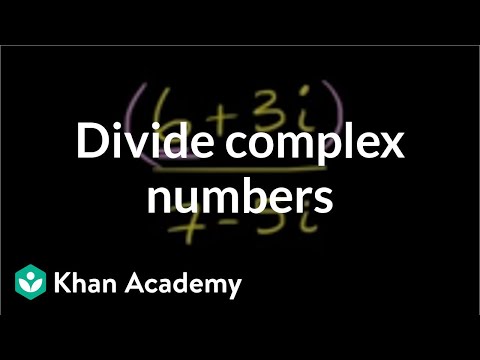 Dividing complex numbers | Imaginary and complex numbers | Precalculus | Khan Academy