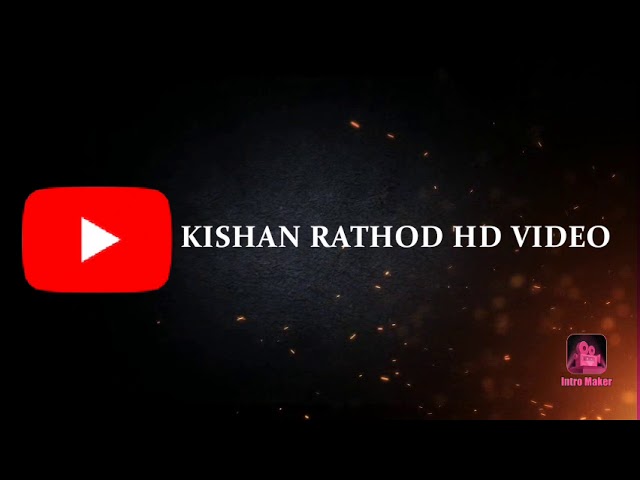 Kishan Rathod HD Video class=