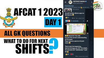 AFCAT 1 2023 1st day All GK Questions | What will come in NEXT SHIFTS??