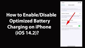 How to Enable/Disable Optimized Battery Charging on iPhone (iOS 14.2)?