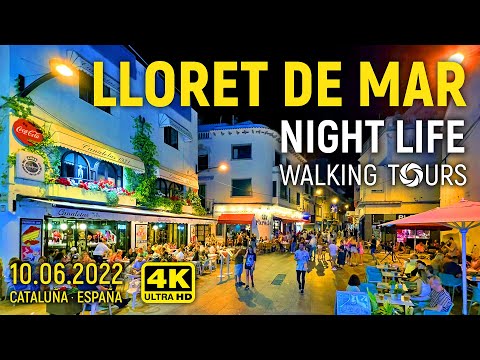 4K Lloret de Mar (Catalonia, Spain) Night Life Walking Tour • June 2022