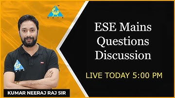 ESE Mains Questions Discussion | by Neeraj Raj Sir | EC