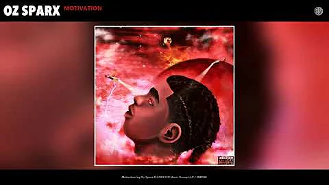 Oz Sparx - Motivation (Audio)