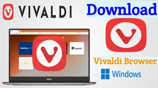 How To Download Vivaldi Browser | How To Install Vivaldi On Windows 11